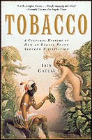 A Detailed History of 14,000 Years Tobacco