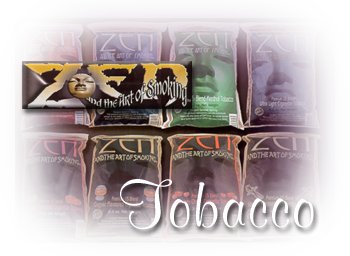 Zen Tobacco, a complete new line of Roll Your Own and Make Your Own Cigarette Products